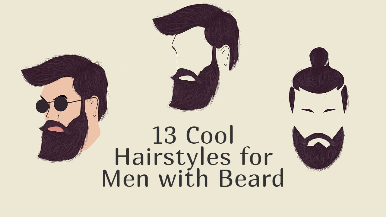 13 Cool Hairstyles for Men with Beard - ZLADE