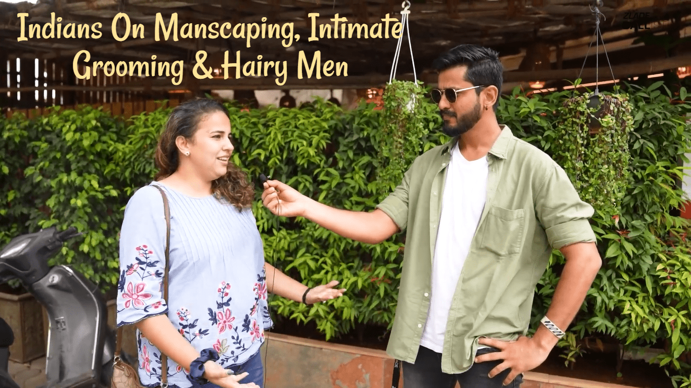 Indians On Manscaping, Intimate Grooming & Hairy Men: Desis Discuss Pubes - ZLADE