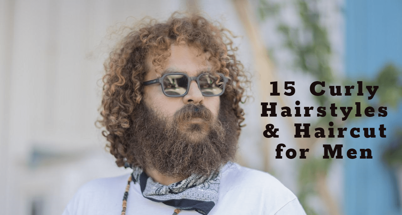 15 Curly Hairstyles & Haircut Ideas for Men - ZLADE